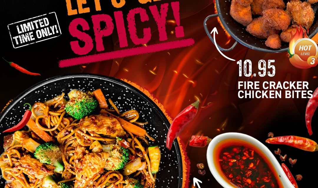 INTRODUCING OUR NEW MENU: FIRE CRACKER CHICKEN NOODLES AND FIRE CRACKER CHICKEN BITES