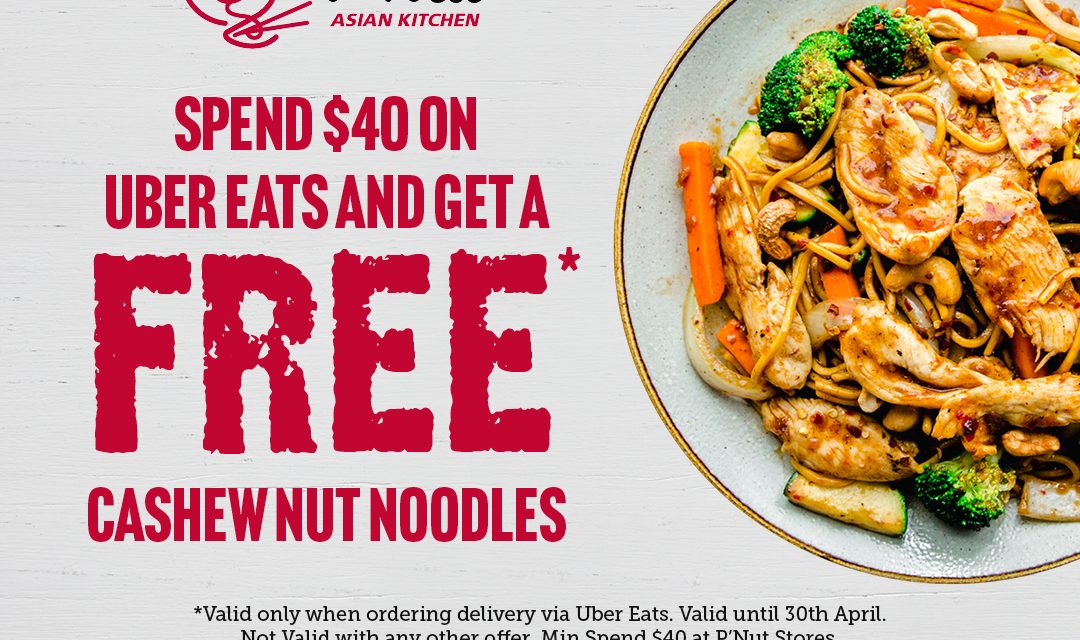 Craving Something Delicious? Score Free Cashew Nut Noodles with Your UberEats Order at P’Nut!