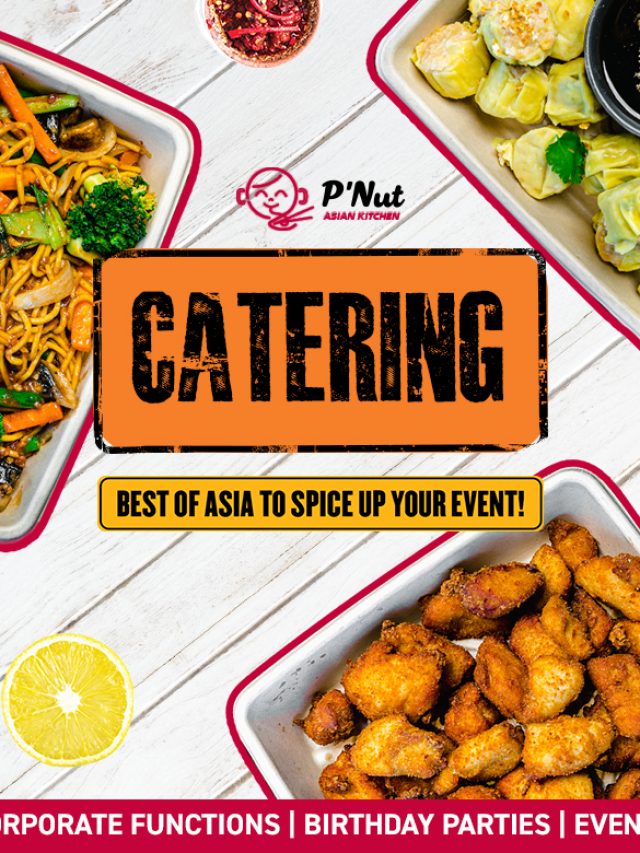 P’Nut Asian Kitchen Catering
