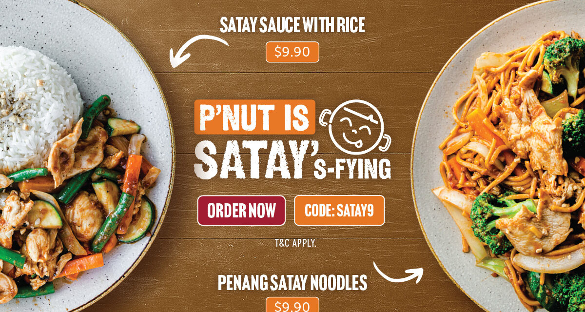 Limited Time Offer: $9.90 Penang Satay Noodles & Satay Sauce with Rice at P’Nut