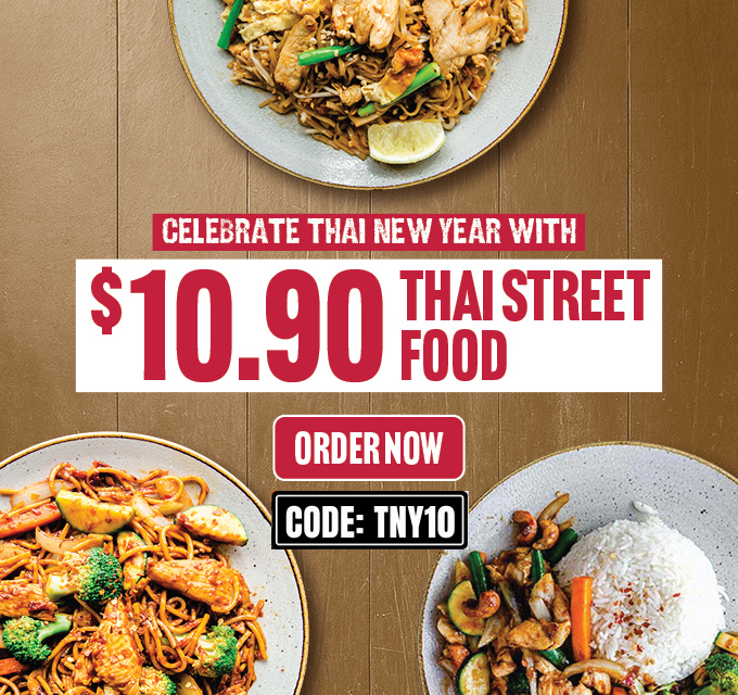 Thai New Year Sale: Enjoy Thai Dishes for $10.90